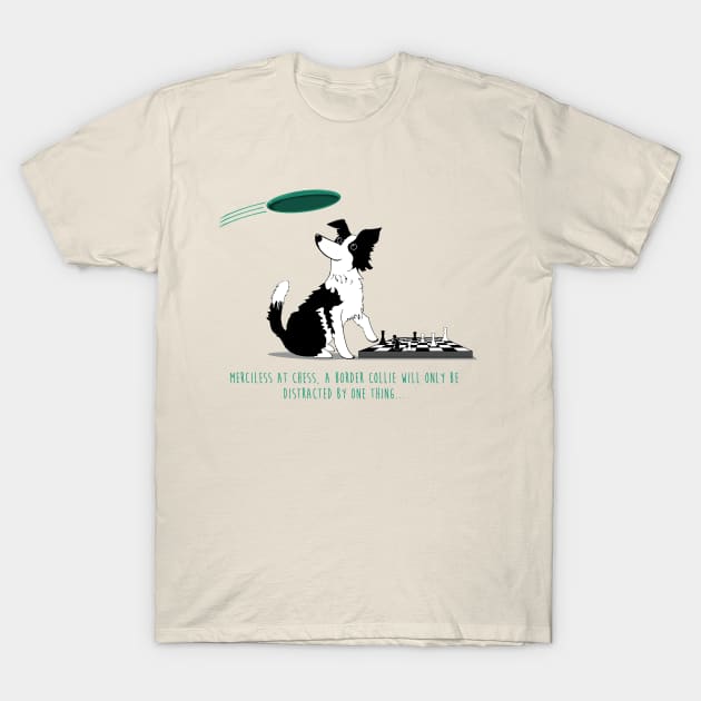 Border Collie playing chess T-Shirt by Brash Ideas